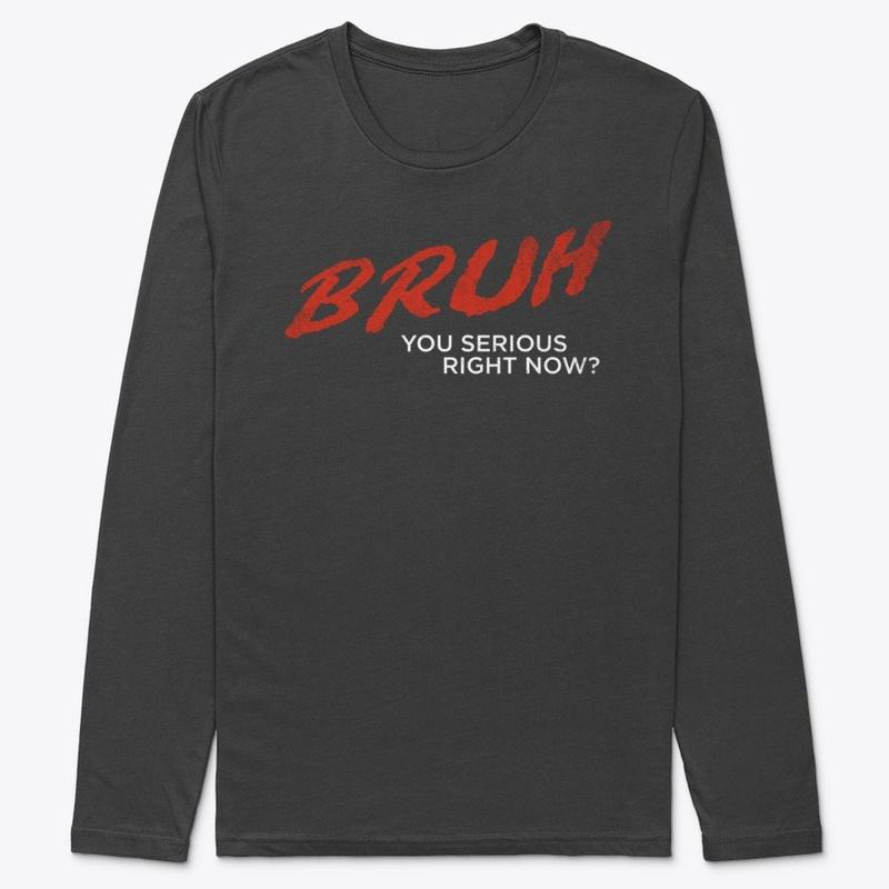 BRUH T-Shirt